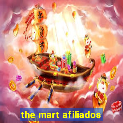 the mart afiliados